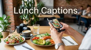 Lunch Captions