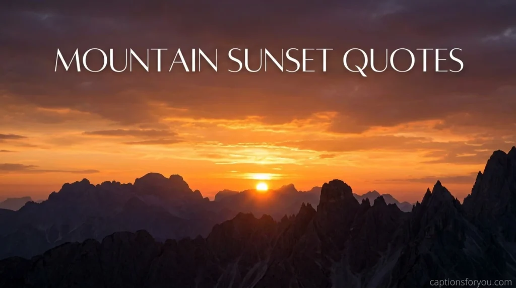 Mountain Sunset Quotes