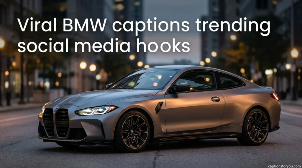 Viral BMW captions trending social media hooks